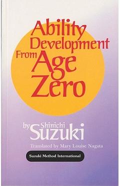 Coperta cărții 'Ability Development from Age Zero - Shinichi Suzuki'