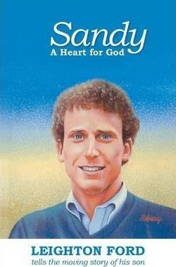 Sandy: A Heart for God - Leighton Ford