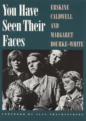 You Have Seen Their Faces - Erskine Caldwell