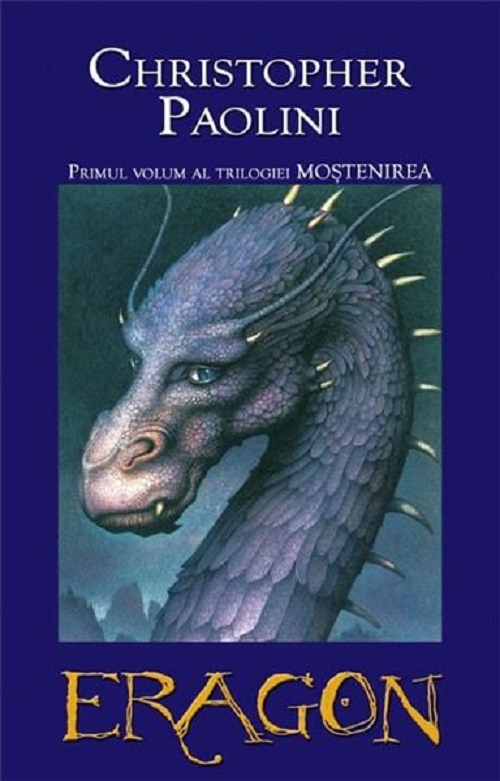 Eragon. Primul volum al trilogiei Mostenirea - Christopher Paolini