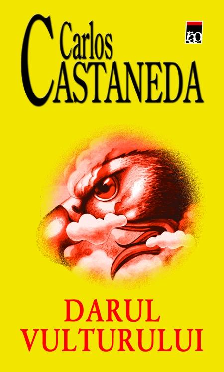 Coperta cărții 'Darul vulturului - Carlos Castaneda'