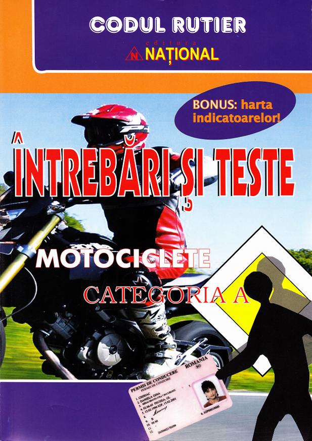Coperta cărții 'Intrebari si teste categoria A motociclete 2013'