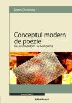 Coperta cărții 'Conceptul modern de poezie 2009 - Matei Calinescu'