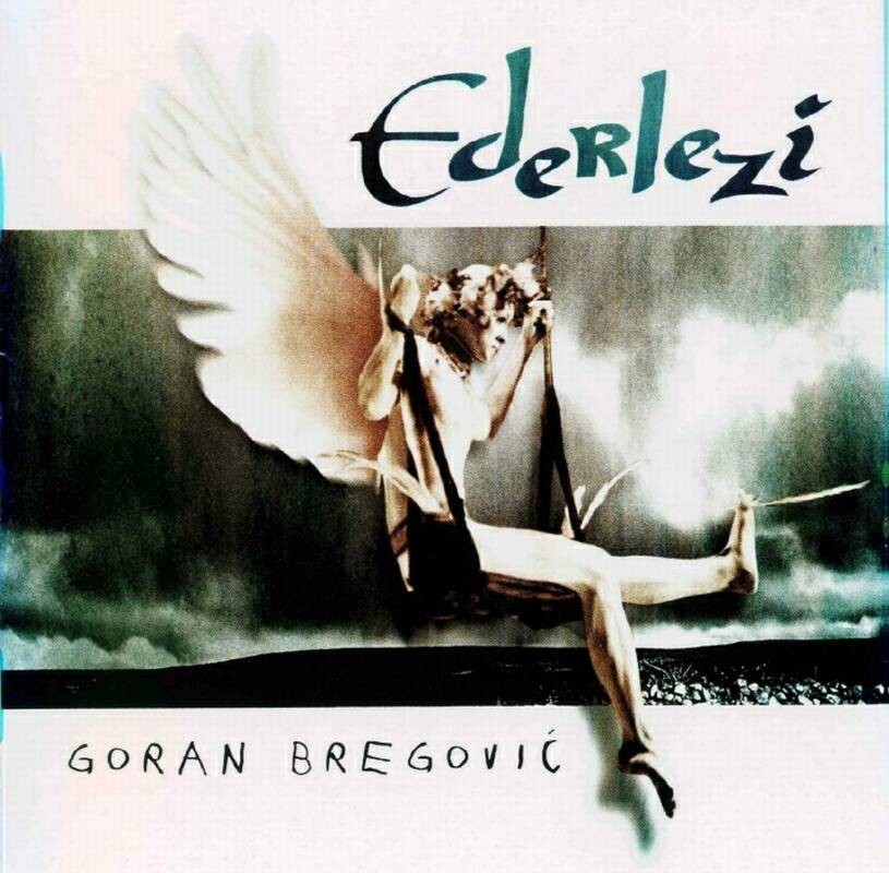 Imaginea produsului 'CD Goran Bregovic - Ederlezi - Best of'