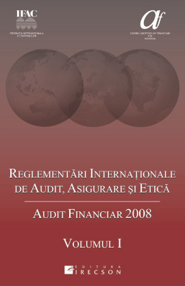 Coperta cărții 'Audit financiar 2008 I+II Reglementari internationale de audit, asigurare si etica'