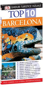 Top 10 Barcelona - Ghiduri Turistice Vizuale