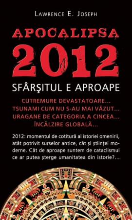 Coperta cărții 'Apocalipsa 2012 - Lawrence E. Joseph'
