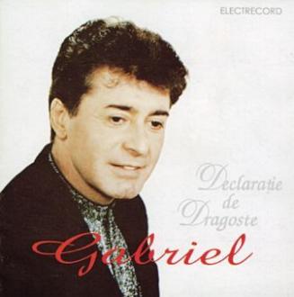 Cd Gabriel Dorobantu - Declaratie De Dragoste