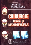 Chirurgie orala si maxilofaciala - Corneliu Burlibasa