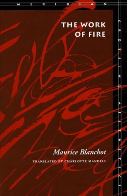 The Work of Fire - Maurice Blanchot