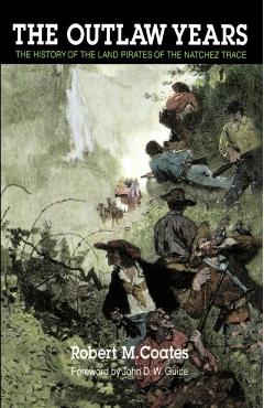 The Outlaw Years - Robert M. Coates
