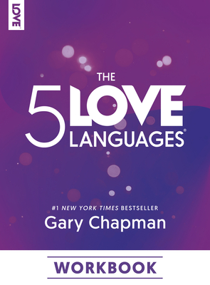 The 5 Love Languages Workbook - Gary Chapman