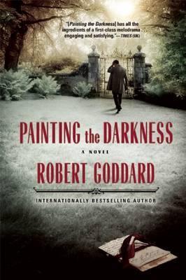 Painting the Darkness - Robert Goddard