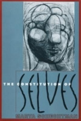 The Constitution of Selves - Marya Schechtman