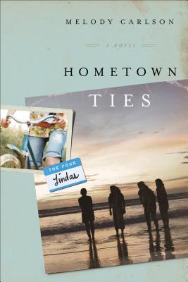 Hometown Ties - Melody Carlson