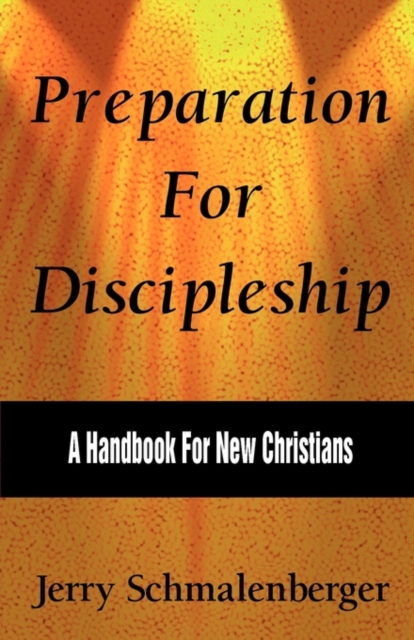 Coperta cărții 'Preparation for Discipleship - Jerry L. Schmalenberger'