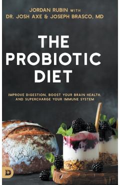 Poza produsului The Probiotic Diet: Improve Digestion, Boost Your Brain Health, and Supercharge Your Immune System - Jordan Rubin