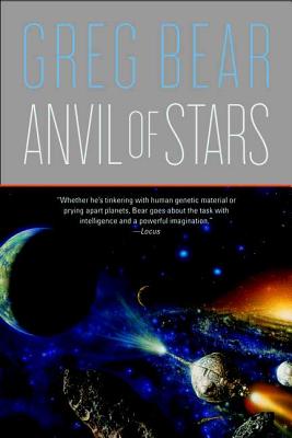 Anvil of Stars - Greg Bear