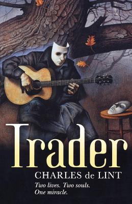 Trader - Charles De Lint