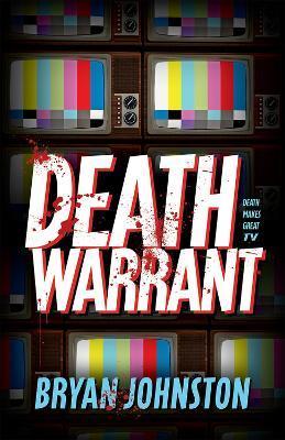Death Warrant - Bryan Johnston