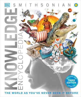 Knowledge Encyclopedia: The World as You've Never Seen It Before - Dk