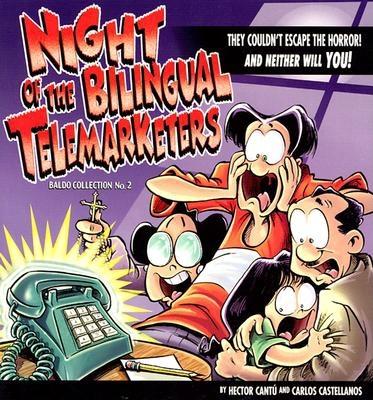 Night of the Bilingual Telemarketers - Hector Cantu