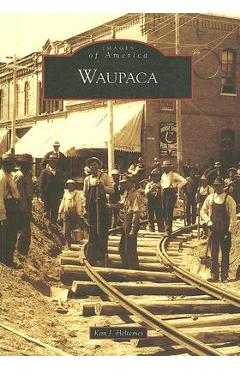 Coperta cărții 'Waupaca - Kim J. Heltemes'