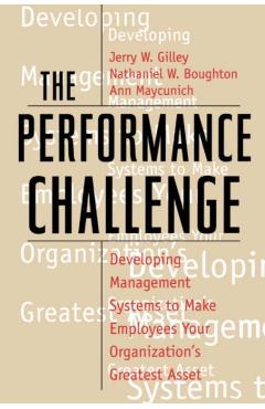 Coperta cărții 'The Performance Challenge - Jerry W. Gilley'