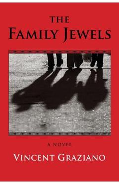 Coperta cărții 'The Family Jewels - Vincent Graziano'