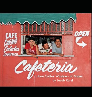 Cuban Coffee Windows of Miami - Jacob Katel