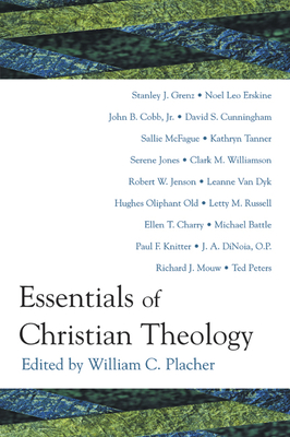 Essentials of Christian Theology - William C. Placher