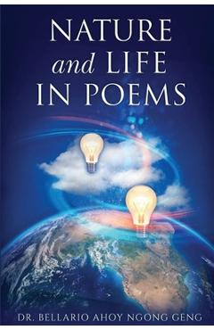 Coperta cărții 'Nature & Life in Poems --- Parts I & II - Bellario Ahoy Ngong Geng'