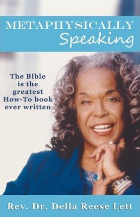 Metaphysically Speaking: The Bible is the greatest How-To book ever written - Della Reese