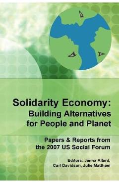 Coperta cărții 'Solidarity Economy: Building Alternatives for People and Planet - Carl Davidson'