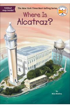 Coperta cărții 'Where Is Alcatraz? - Nico Medina'