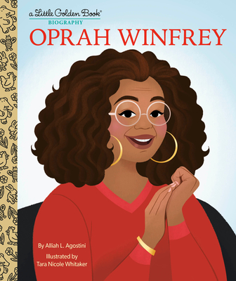 Oprah Winfrey: A Little Golden Book Biography - Alliah L. Agostini