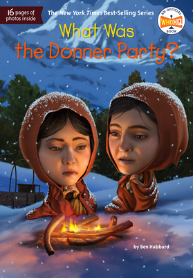 What Was the Donner Party? - Ben Hubbard