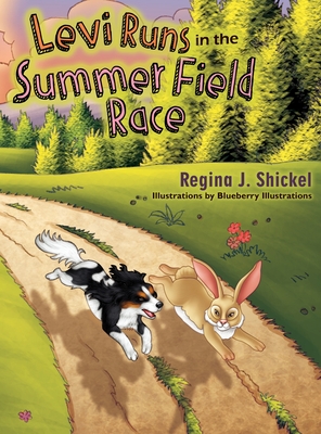 Levi Runs in the Summer Field Race - Regina J. Shickel