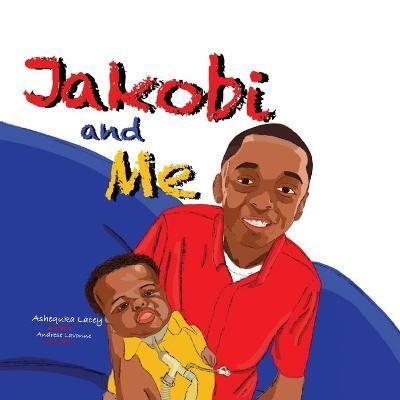 Coperta cărții 'Jakobi and Me - Ashequka Lacey'