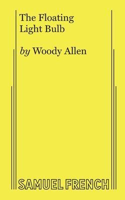 The Floating Lightbulb - Woody Allen