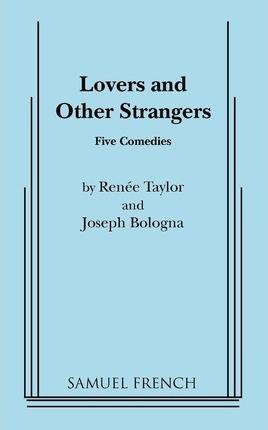 Lovers and Other Strangers - Renee Taylor