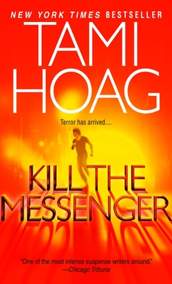 Kill the Messenger - Tami Hoag