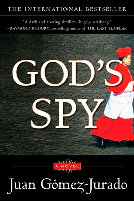 God's Spy - Juan Gomez-jurado