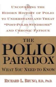 Coperta cărții 'The Polio Paradox: What You Need to Know - Richard L. Bruno'