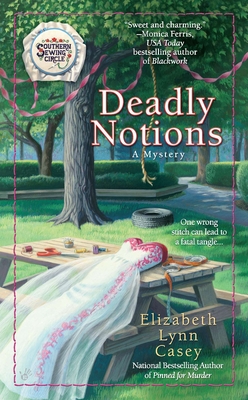 Deadly Notions - Elizabeth Lynn Casey