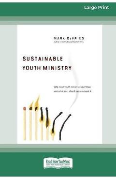 Poza produsului Sustainable Youth Ministry (16pt Large Print Edition) - Mark Devries