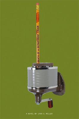 Death of a Department Chair - Lynn C. Miller