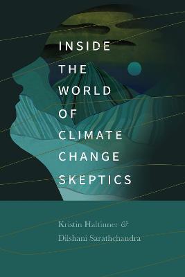Inside the World of Climate Change Skeptics - Kristin Haltinner