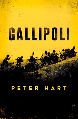 Gallipoli - Peter Hart