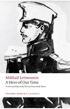 A Hero of Our Time - Mikhail Lermontov